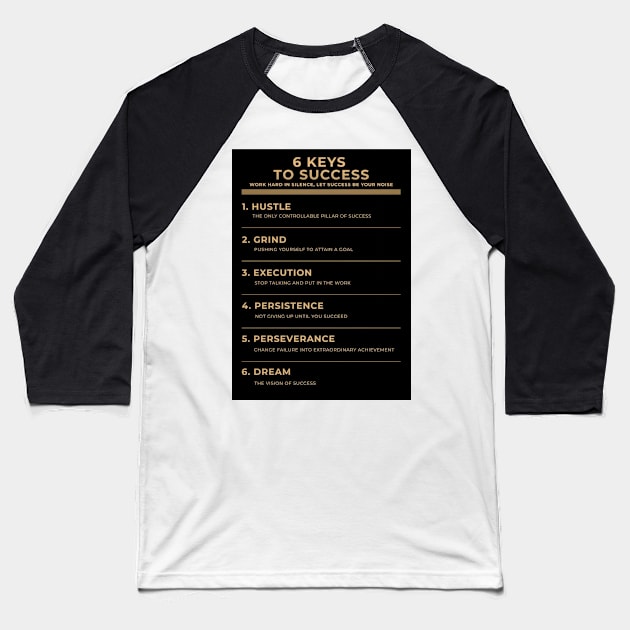 6 Keys To Succes Baseball T-Shirt by FREAC